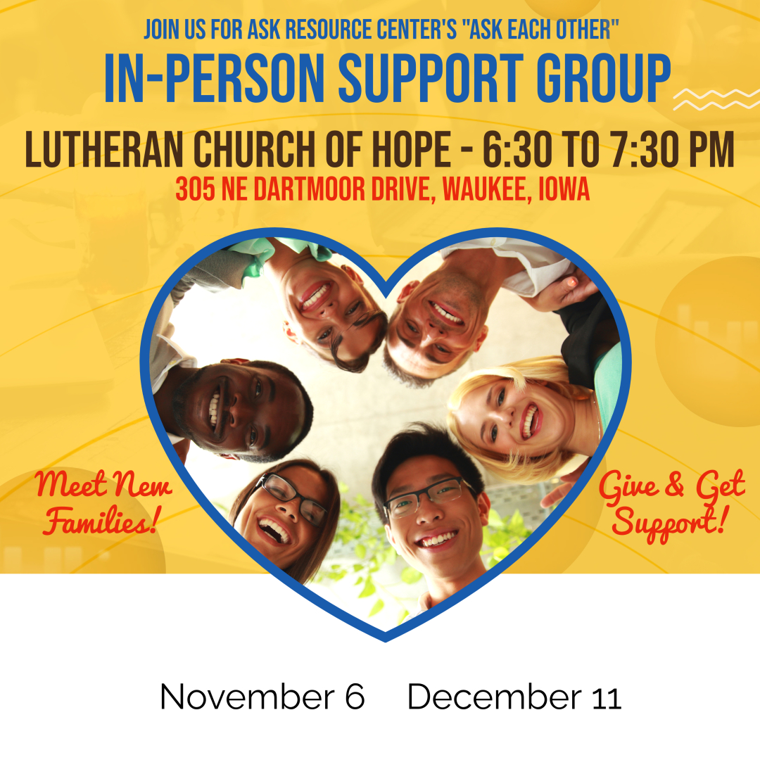 In-Person Support Group at Lutheran Church of Hope, Waukee – Fall 2025 ASK Each Other – Waukee In-Person Support Group, November 6 & December 11