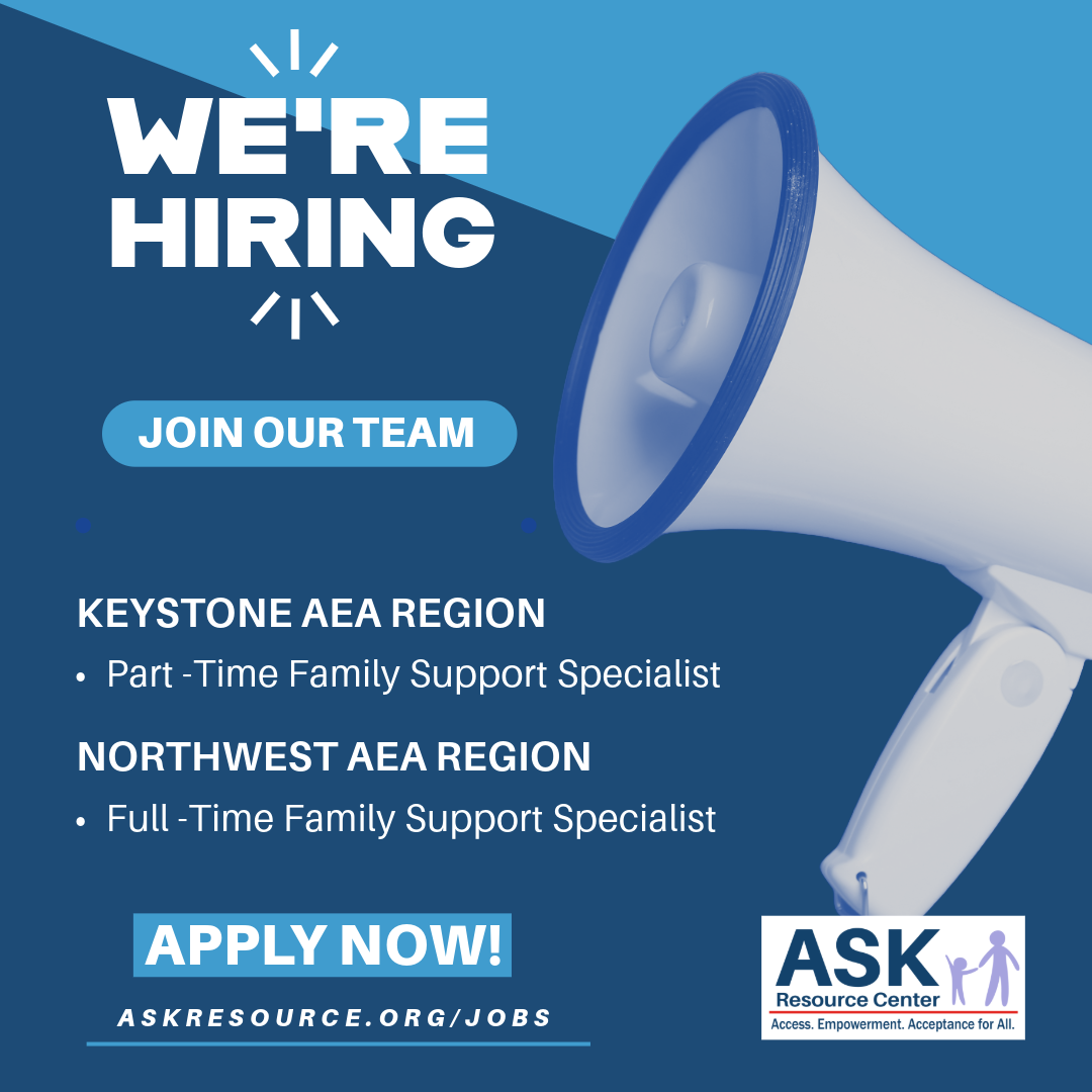 ASK Resource Center hiring announcement with open Family Support roles in the Heartland and Keystone AEA regions