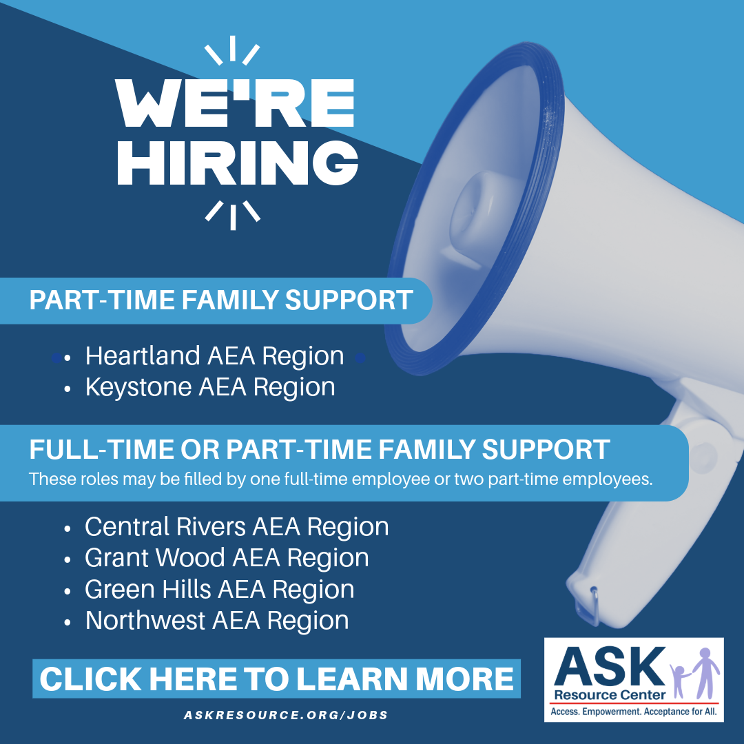 ASK Resource Center hiring announcement with open Family Support roles in the Heartland and Keystone AEA regions